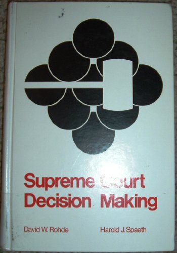 Imagen de archivo de Supreme Court Decision Making a la venta por Better World Books