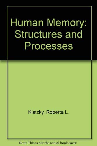 9780716707295: Human Memory: Structures and Processes