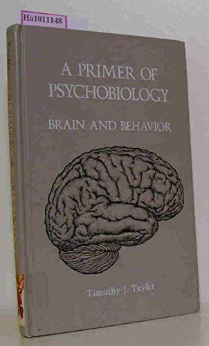 Stock image for A Primer of Psychobiology for sale by Better World Books
