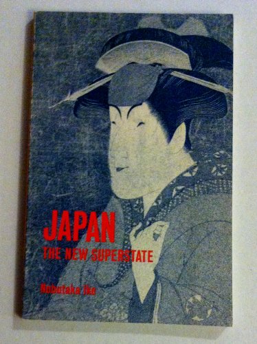 Beispielbild fr Japan: The New Superstate zum Verkauf von Newsboy Books