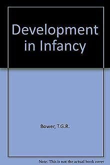 Imagen de archivo de Development in Infancy (A Series of books in psychology) a la venta por Wonder Book