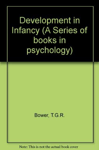 9780716707776: Development in infancy (A Series of books in psychology)