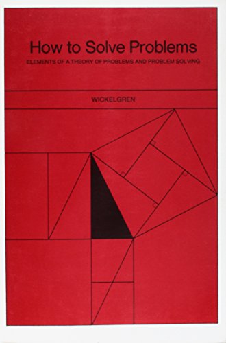 Imagen de archivo de How to Solve Problems : Elements of a Theory of Problems and Problem Solving a la venta por Better World Books