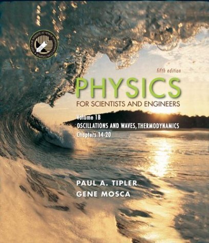 Beispielbild fr Physics for Scientists and Engineers, Volume 1B: Oscillations and Waves; Thermodynamics zum Verkauf von Wonder Book