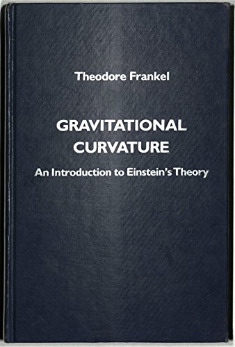 Stock image for Gravitational Curvature: An Introduction to Einstein's Theory for sale by Anybook.com