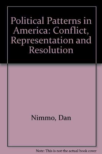 Stock image for Political Patterns in America: Conflict Representation and Resolution, 4th edition for sale by BookDepart
