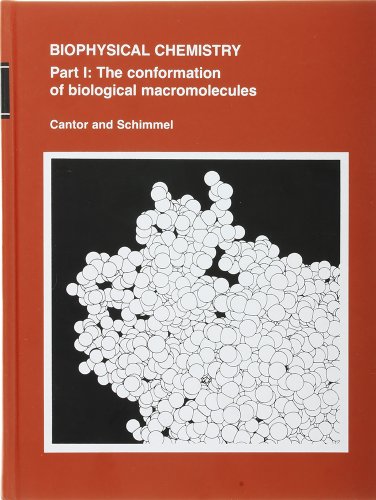 Stock image for Biophysical Chemistry Pt. I : The Conformation of Biological Macromolecules for sale by Better World Books