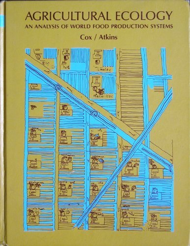 Beispielbild fr Agricultural ecology: An analysis of world food production systems zum Verkauf von HPB-Red