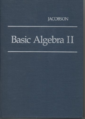 Basic Algebra II (Bk. 2) - Nathan Jacobson