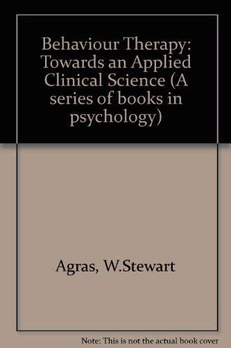 Stock image for Behavior Therapy : Toward an Applied Clinical Science for sale by Better World Books