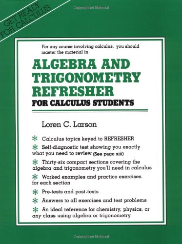 Algebra and Trigonometry Refresher for Calculus Students (9780716711100) by Larson, Loren C.