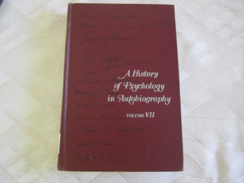 Stock image for A History of Psychology in Autobiography, Vol. 7 for sale by Amazing Books Pittsburgh