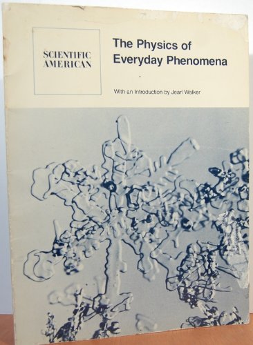 Beispielbild fr The Physics of everyday phenomena: Readings from Scientific American zum Verkauf von Wonder Book