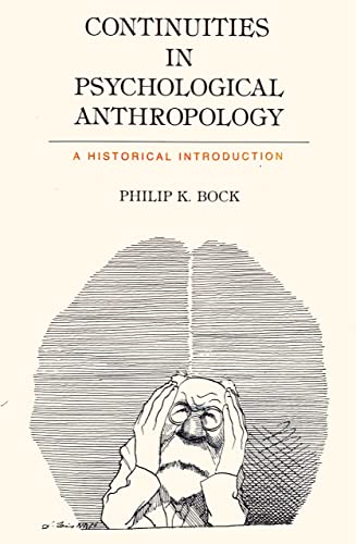 Stock image for Continuities in psychological anthropology: A historical introduction for sale by Front Cover Books