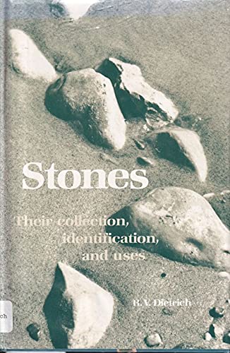 Stock image for Stones, their collection, identification, and uses (A Series of books in geology) for sale by HPB-Red