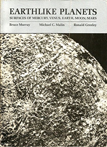 Imagen de archivo de Earthlike Planets : Surfaces of Mercury, Venus, Earth, Moon, Mars a la venta por The Warm Springs Book Company