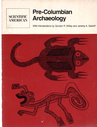 Beispielbild fr Pre-Columbian Archaeology : Readings from Scientific American zum Verkauf von Better World Books: West