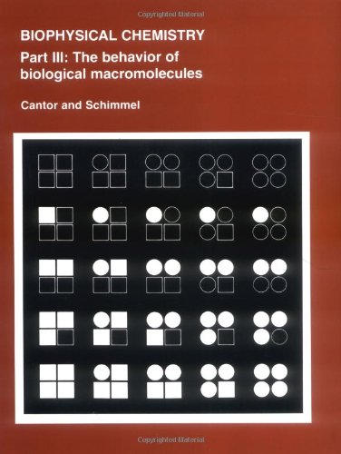 Beispielbild fr Biophysical Chemistry: Part III: The Behavior of Biological Macromolecules zum Verkauf von Buchpark