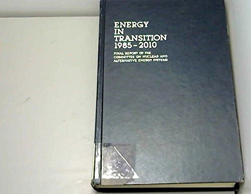 Imagen de archivo de Energy in Transition, Nineteen Eighty-Five to Two Thousand Ten a la venta por Better World Books