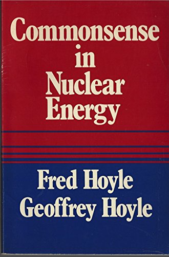 9780716712374: Commonsense in Nuclear Energy Hoyle