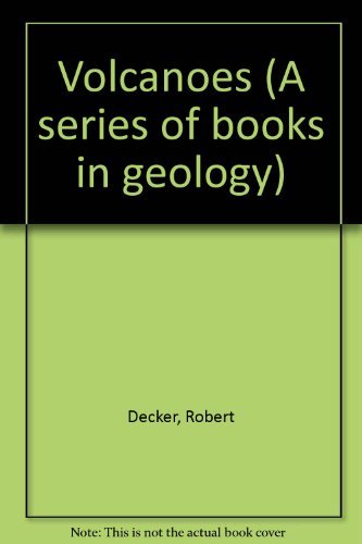 Stock image for Volcanoes (A Series of books in geology) for sale by Ergodebooks