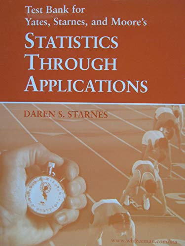 Stock image for Statistics Through Applications: Printed Test Bank for sale by Hippo Books