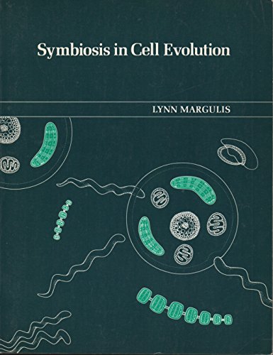 Symbiosis in Cell Evolution: Life and Its Environment on the Early Earth (9780716712565) by Margulis, Lynn