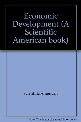 Stock image for Economic Development: A Scientific American Book for sale by Wonder Book