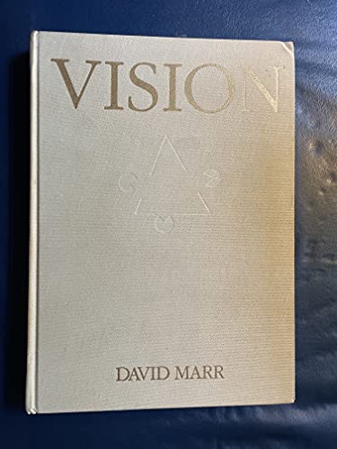9780716712848: Vision Marr: A Computational Investigation into the Human Representation and Processing of Visual Information