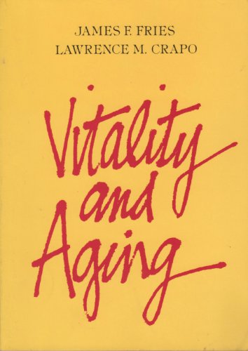 Imagen de archivo de Vitality and Aging: Implications of the Rectangular Curve a la venta por Wonder Book