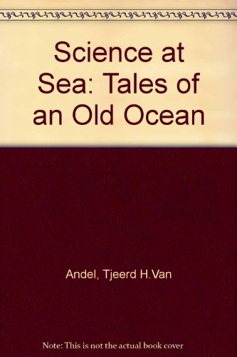 Beispielbild fr Science at Sea: Tales of an Old Ocean zum Verkauf von Front Cover Books
