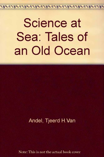 Stock image for Science at Sea: Tales of an Old Ocean for sale by Front Cover Books