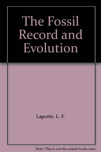 Stock image for The Fossil Record and Evolution for sale by Better World Books