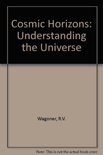 Stock image for Cosmic Horizons: Understanding the Universe for sale by The BiblioFile
