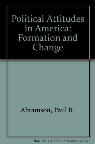 Imagen de archivo de Political attitudes in America: Formation and change a la venta por SecondSale