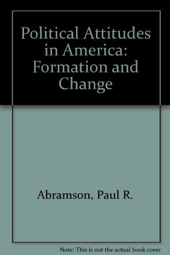 Stock image for Political attitudes in America: Formation and change for sale by SecondSale