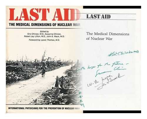 Beispielbild fr Last Aid: The Medical Dimensions of Nuclear War zum Verkauf von Wonder Book