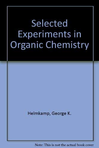 Beispielbild fr Selected Experiments in Organic Chemistry zum Verkauf von Basement Seller 101