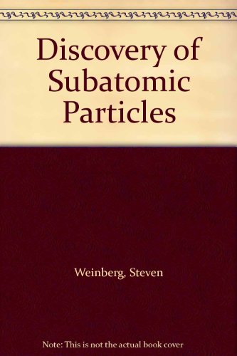 9780716714897: Discovery of Subatomic Particles