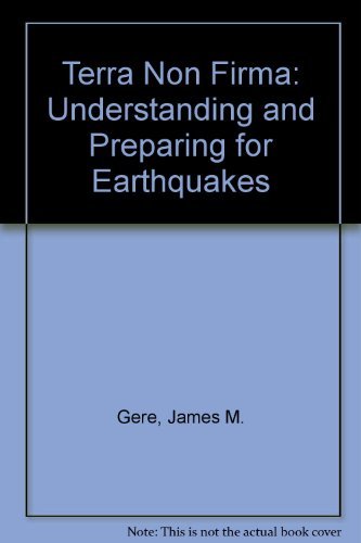 9780716714965: Terra Non Firma: Understanding and Preparing for Earthquakes