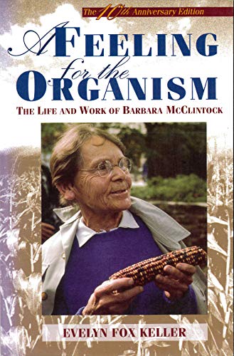 Beispielbild fr A Feeling for the Organism: Life and Work of Barbara McClintock zum Verkauf von WorldofBooks