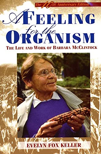 9780716715047: A Feeling for the Organism: Life and Work of Barbara McClintock