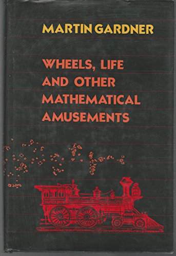 Beispielbild fr Wheels, life, and other mathematical amusements zum Verkauf von Front Cover Books