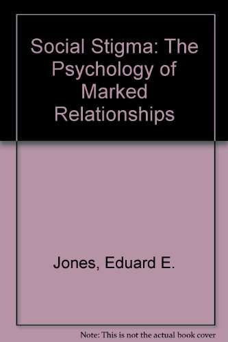 9780716715917: Social stigma: The psychology of marked relationships