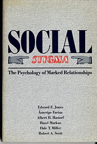 9780716715924: Social Stigma: The Psychology of Marked Relationships