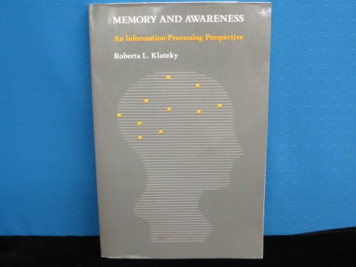 Beispielbild fr Memory and Awareness: An Information-Processing Perspective zum Verkauf von Works on Paper