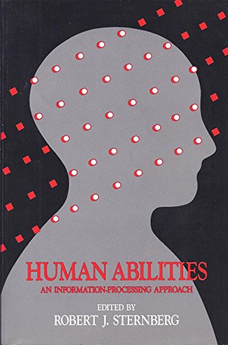 Imagen de archivo de Human Abilities: An Information-Processing Approach a la venta por Open Books