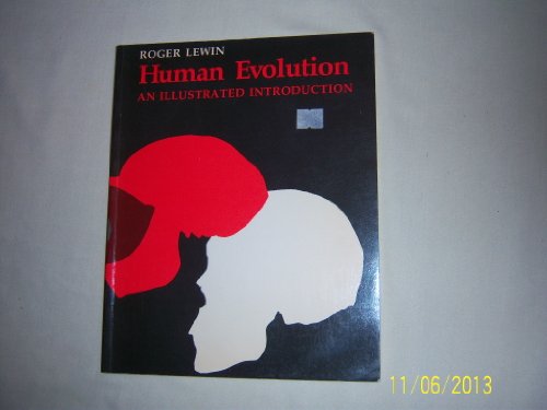 Stock image for Human Evolution An Illustrated INtroduction for sale by Terrace Horticultural Books