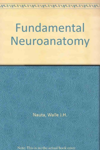 Beispielbild fr Fundamental neuroanatomy zum Verkauf von Wonder Book