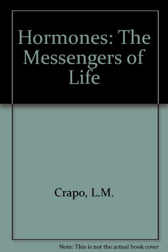 9780716717539: Hormones: The Messengers of Life